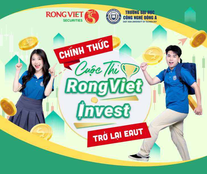 RỒNG VIỆT INVEST 2024 CHÍNH THỨC TRỞ LẠI TRƯỜNG ĐẠI HỌC CÔNG NGHỆ ĐÔNG Á