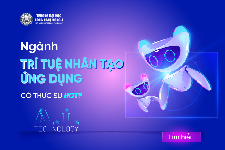 tri tue nhan tao ung dung truong dai hoc cong nghe dong a 02 1