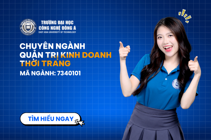Chuyên ngành Quản trị Kinh doanh Thời trang