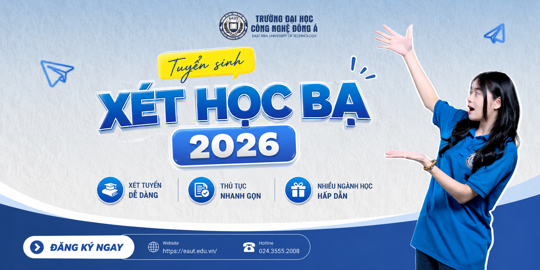Xét tuyển học bạ vào trường Đại học Công nghệ Đông Á